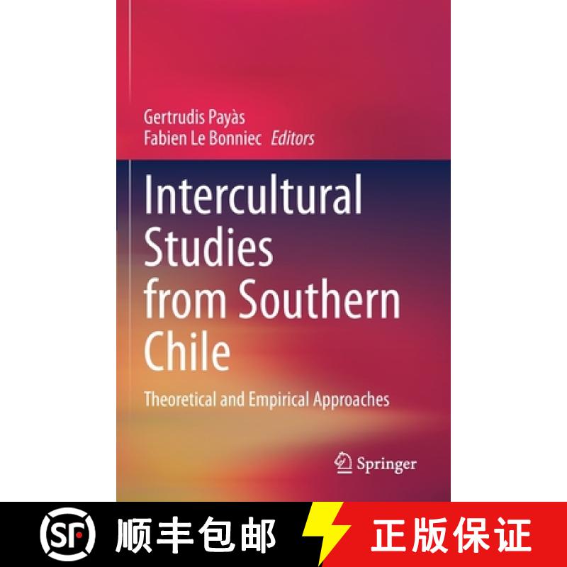 【3-4周达】Intercultural Studies from Southern Chile : Theoretical and Empirical Approaches [9783030523657]