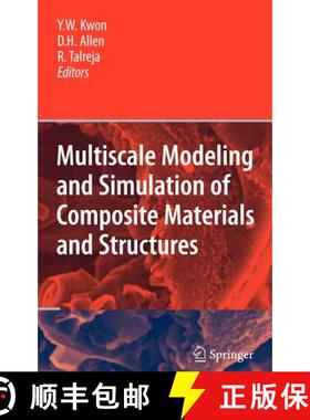 【3-4周达】Multiscale Modeling and Simulation of Composite Materials and Structures [9780387363189]