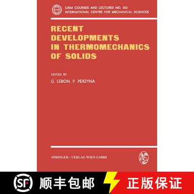【3-4周达】Recent Developments in Thermomechanics of Solids [9783211815977]