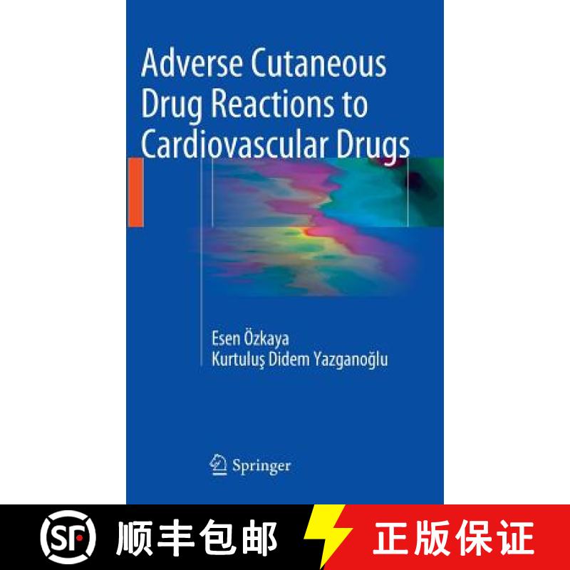 【3-4周达】Adverse Cutaneous Drug Reactions to Cardiovascular Drugs [9781447165354]