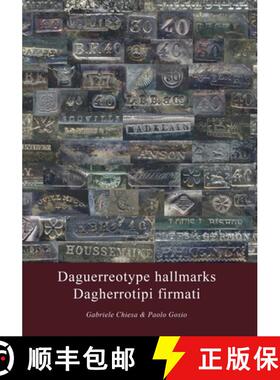 【3-4周达】Daguerreotype hallmarks - Dagherrotipi firmati [9788831600767]
