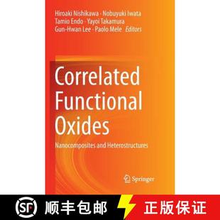 Correlated Functional Heterostructures 9783319829081 and 4周达 Nanocomposites Oxides