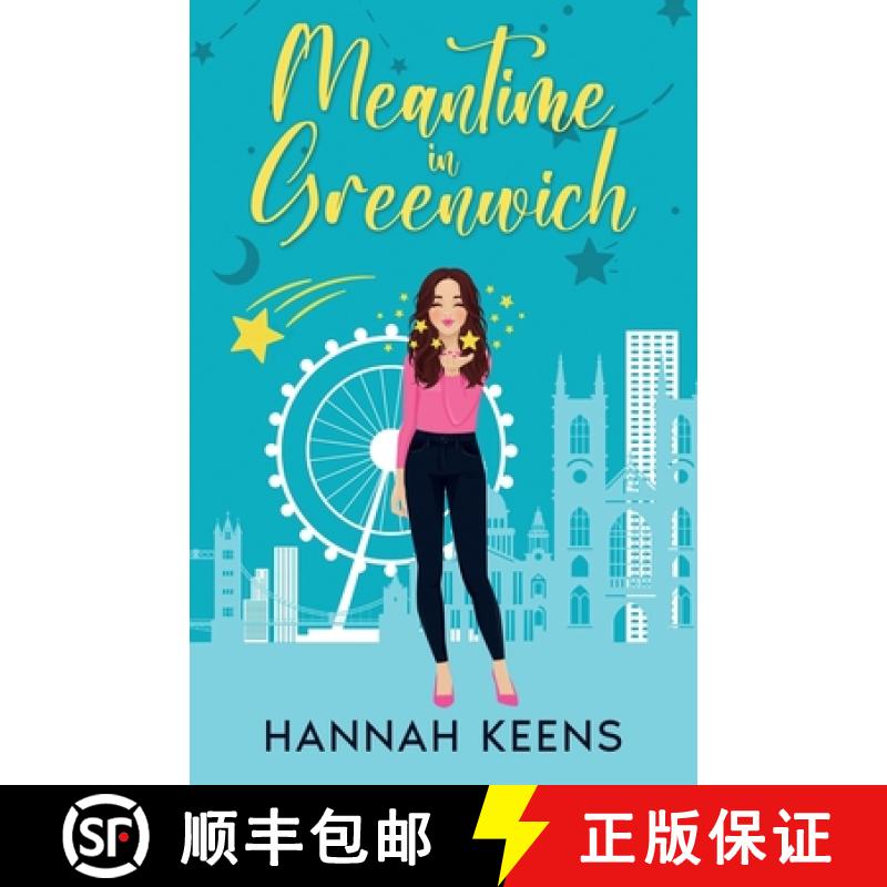 【3-4周达】Meantime in Greenwich: A Sweet Romantic Comedy Starring an Astrologer and an Astronomer [9781915421173]