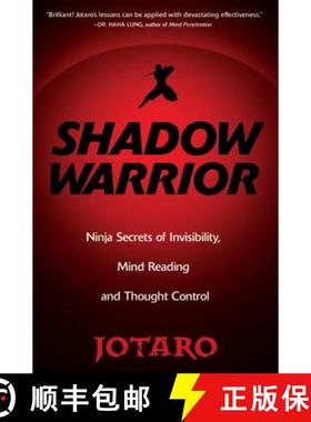 【3-4周达】Shadow Warrior: Ninja Secrets of Invisibility, Mind Reading, and Thought Control [9780806531243]