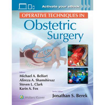 【4周达】Operative Techniques in Obstetric Surgery [9781975136734]