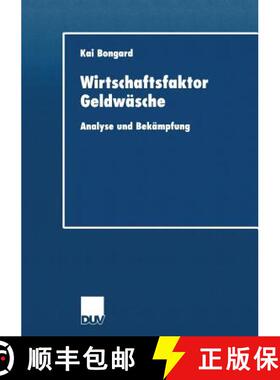 【3-4周达】Wirtschaftsfaktor Geldwäsche : Analyse und Bekämpfung [9783824406227]
