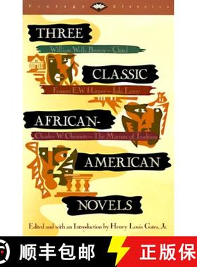 【3-4周达】Three Classic African-American Novels: Clotel, Iola Leary, The Marrow of Tradition [9780679727422]