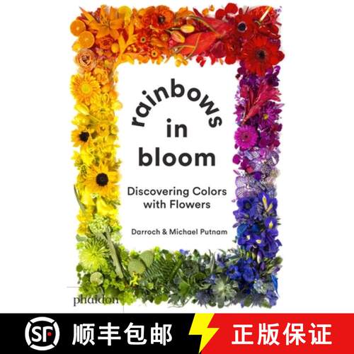 【3-4周达】Rainbows in Bloom: Discovering Colors with Flowers [9781838662981]