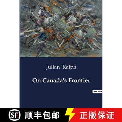 【3-4周达】On Canada's Frontier [9791041983933]