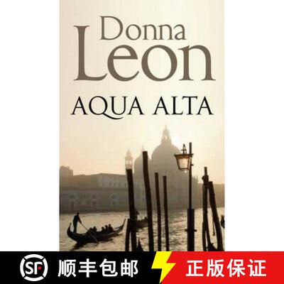 【3-4周达】Acqua Alta: Another Intriguing Murder Mystery in the Venetian Crime Series [9781447201656]