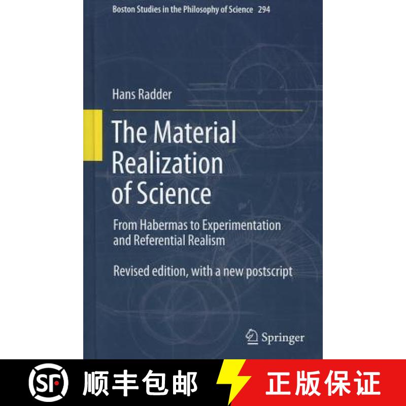 【3-4周达】The Material Realization of Science: From Habermas to Experimentation and Referential Realism [9789400741065]