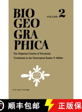 【3-4周达】Dispersal Centres of Terrestrial Vertebrates in the Neotropic Realm: A Study in the Evolut... [9789061932031]
