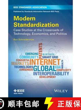 【3-4周达】Modern Standardization: Case Studies At The Crossroads Of Technology, Economics, And Polit... [9781118678596]