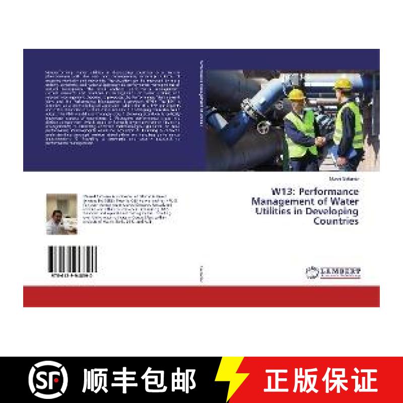 预订 W13: Performance Management of Water Utilities in Developing Countries [9786139948390]