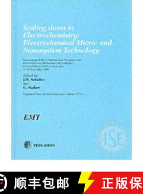 【3-4周达】Scaling Down in Electrochemistry: Electrochemical Micro- and Nanosystem Technology [9780080440149]