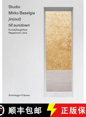 【3-4周达】Studio Mirko Baselgia : )in(out) till sundown [9783039420667]