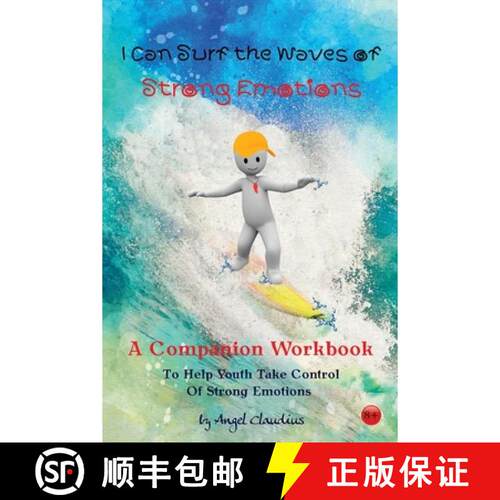 【3-4周达】I Can Surf the Waves of Strong Emotions: A Companion Workbook To Help Older Children Take ... [9780645180626]