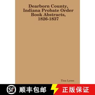 Order Indiana Book 1837 Dearborn 1826 4周达 9781365954115 County Abstracts Probate