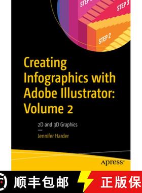 预订 Creating Infographics with Adobe Illustrator: Volume 2 : 2D and 3D Graphics [9798868800405]