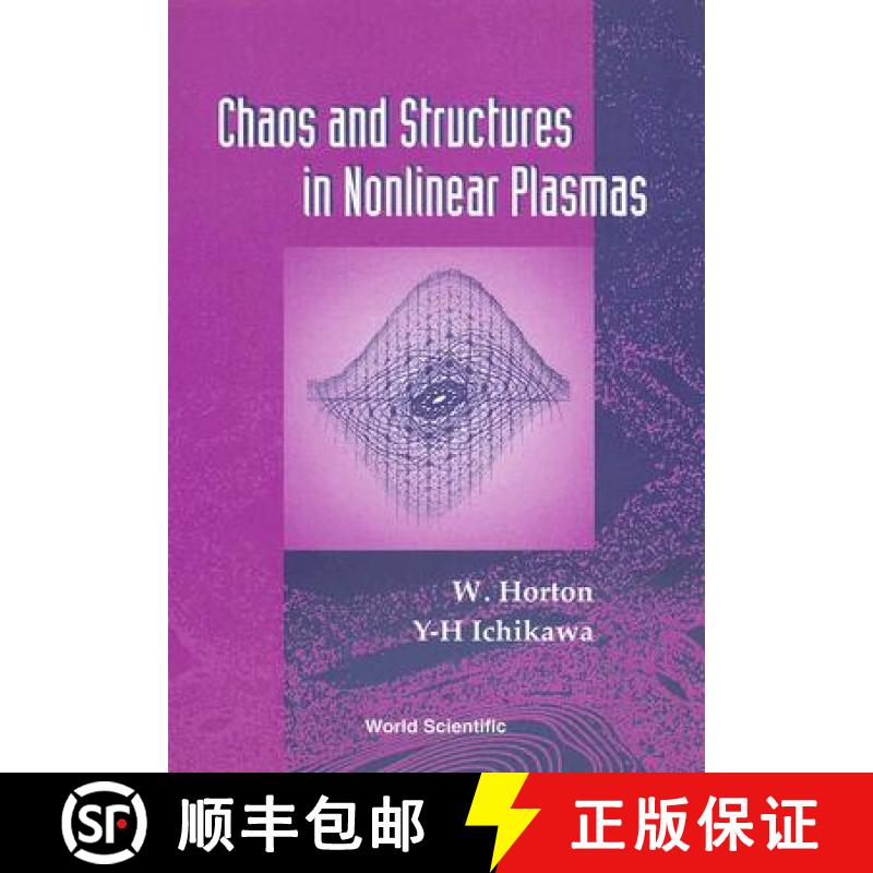 【3-4周达】Chaos And Structures In Nonlinear Plasmas [9789810226367]