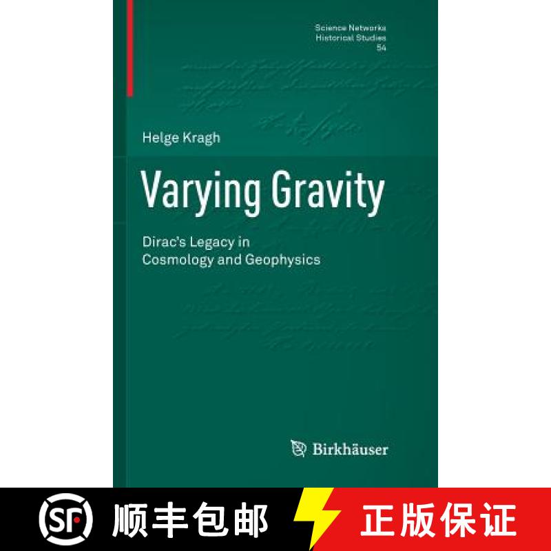 【3-4周达】Varying Gravity : Dirac's Legacy in Cosmology and Geophysics [9783319796154]