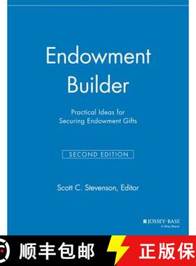 【3-4周达】Endowment Builder - Practical Ideas for Securing Endowment Gifts, 2nd Edition: Practical I... [9781118693117]