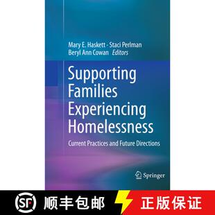 【3-4周达】Supporting Families Experiencing Homelessness : Current Practices and Future Directions (S... [9781493945658]