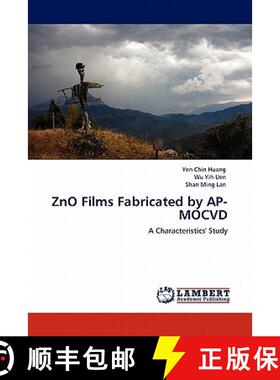 预订 ZnO Films Fabricated by AP-MOCVD [9783844386455]