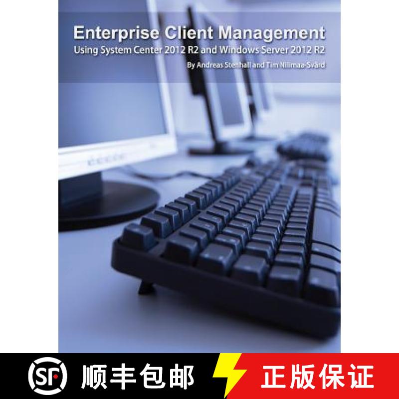 【3-4周达】Enterprise Client Management: Using System Center 2012 R2 and Windows Server 2012 R2 [9789187445057]