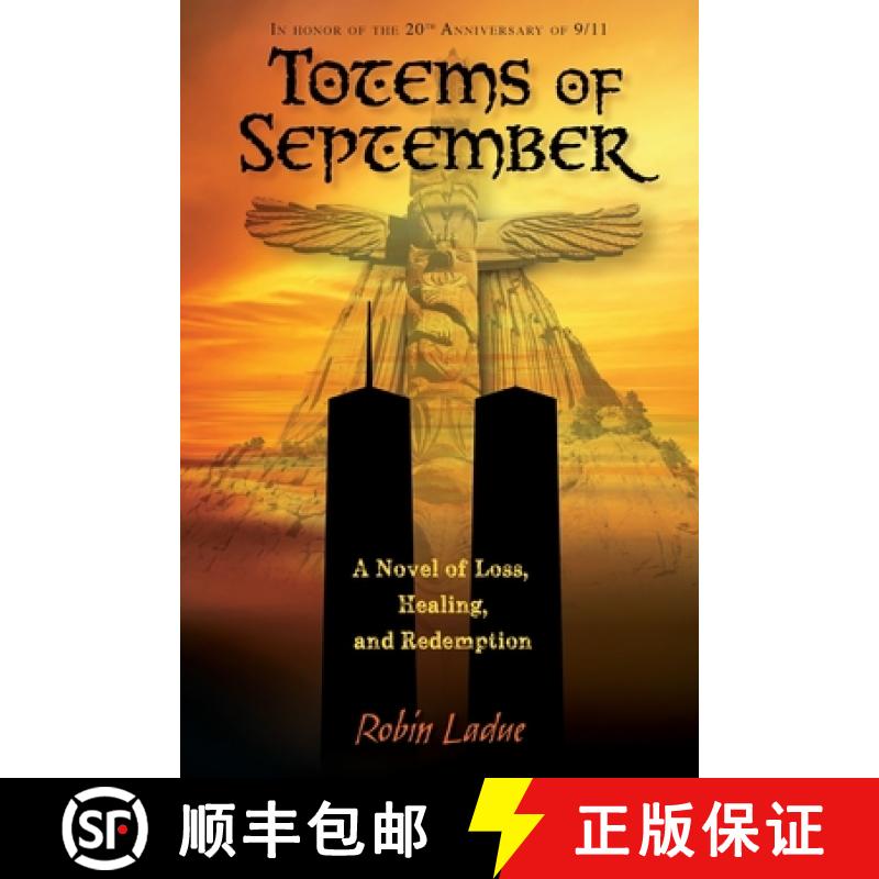 【3-4周达】Totems of September: A Novel of Loss, Healing, and Redemption [9781952483486]