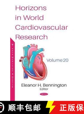 【3-4周达】Horizons in World Cardiovascular Research: Volume 20 [9781536183108]