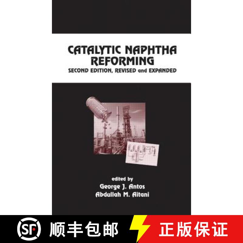 【3-4周达】Catalytic Naphtha Reforming, Revised and Expanded [9780824750589]