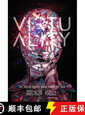 【3-4周达】Virtuality: The Sailor Comes Home from the Sea: The Sailor Comes Home from the Sea [9798891324039]