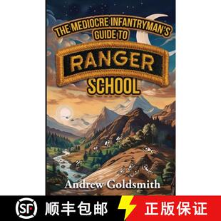 【3-4周达】The Mediocre Infantryman's Guide to Ranger School [9781998501441]