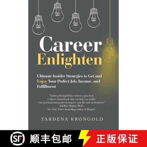【3-4周达】精装 Career Enlighten: Ultimate Insider Strategies to Get and Enjoy Your Perfect Job, Inco... [9798765236574]