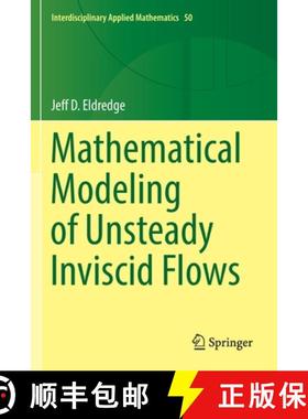 【3-4周达】Mathematical Modeling of Unsteady Inviscid Flows [9783030183219]