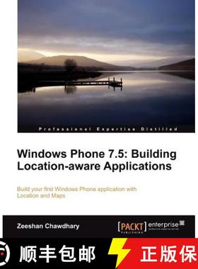 预订 Windows Phone 7.5: Building Location Aware Applications [9781849687249]