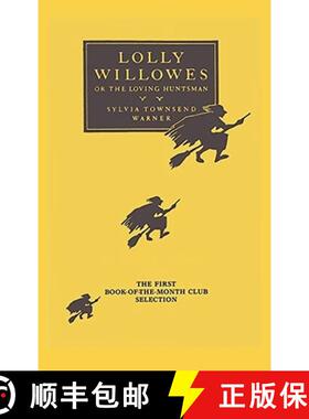 【3-4周达】Lolly Willowes: or the Loving Huntsman [9781968194116]