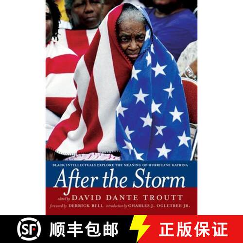 【3-4周达】精装 After the Storm : Black Intellectuals Explore the Meaning of Hurricane Katrina [9781595582034]