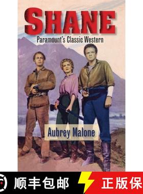 【3-4周达】Shane - Paramount's Classic Western (hardback) [9781629336855]