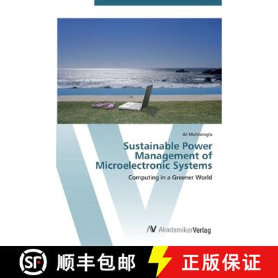 预订 Sustainable Power Management of Microelectronic Systems [9783639439748]