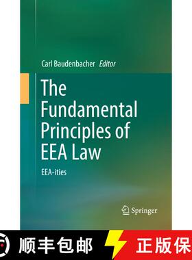 【3-4周达】The Fundamental Principles of EEA Law : EEA-ities (Softcover reprint of the original 1st e... [9783319832333]