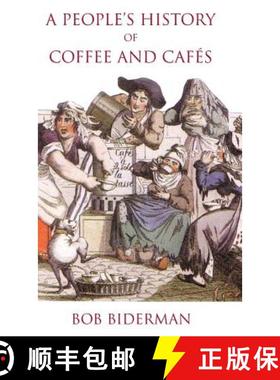 【3-4周达】A People's History of Coffee and Cafes [9781900355773]
