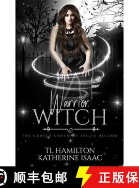 预订 Warrior Witch: A Bewitching Urban Fantasy Romance [9780645935011]