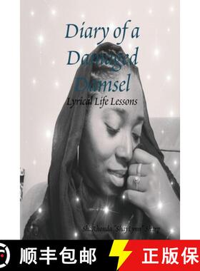 【3-4周达】Diary of a Damaged Damsel: Lyrical Life Lessons [9780578225814]