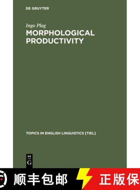预订 Morphological Productivity: Structural Constraints in English Derivation [9783110158335]