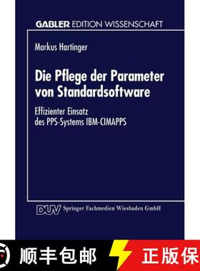 【3-4周达】Die Pflege der Parameter von Standardsoftware : Effizienter Einsatz des PPS-Systems IBM-CI... [9783824461776]