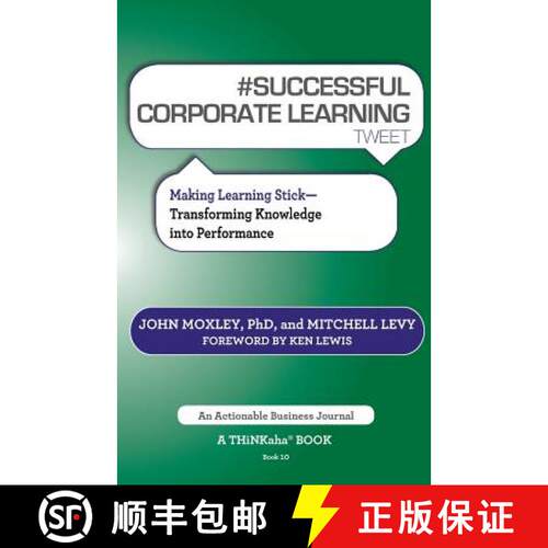 【3-4周达】# Successful Corporate Learning Tweet Book10: Making Learning Stick: Transforming Knowledg... [9781616991128]