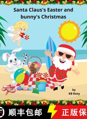 【3-4周达】Santa Clause and the Easter Bunny's Holiday Adventure [9798986035918]