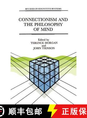 【3-4周达】Connectionism and the Philosophy of Mind [9780792314820]